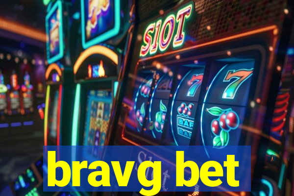 bravg bet